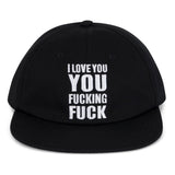 ILY Fuckin Fuck Strapback (Black)
